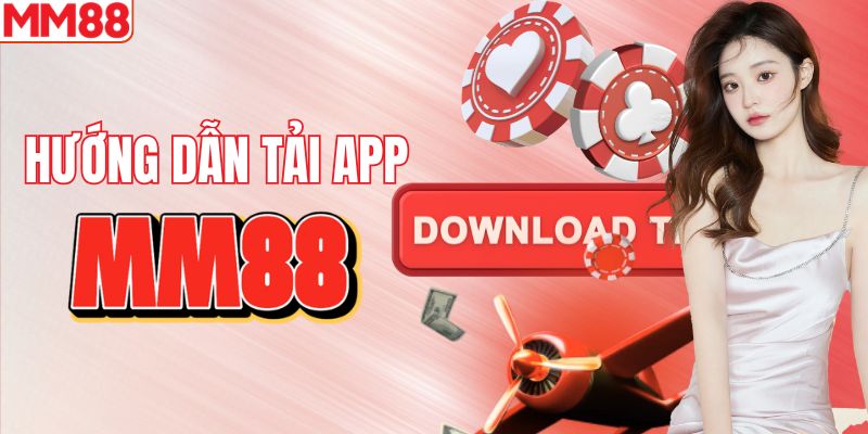 Tải ứng dụng MM88