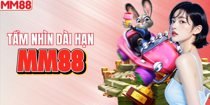 Tầm nhìn vận hành dài hạn